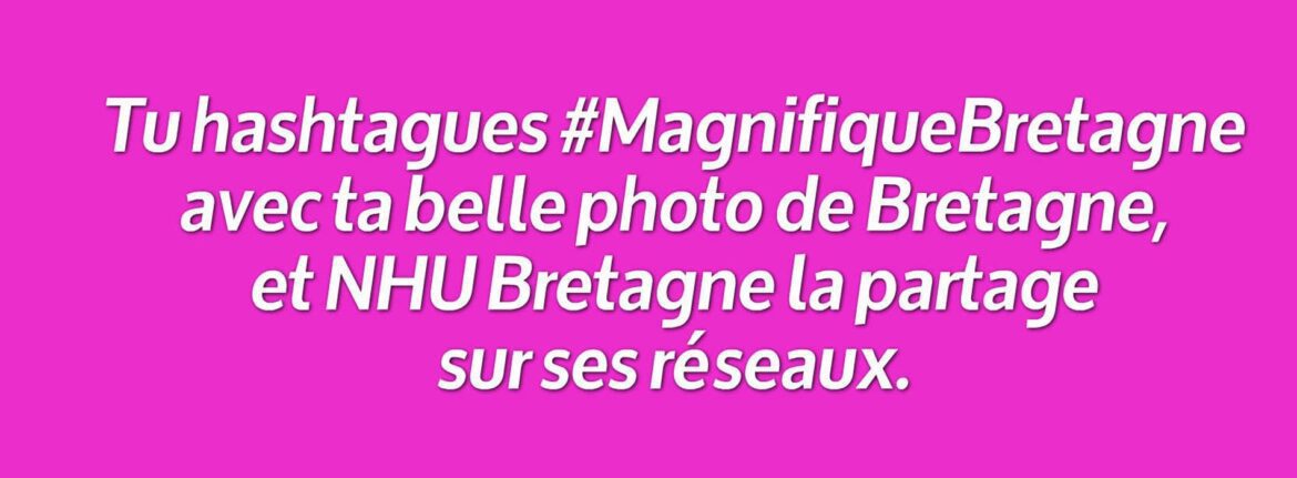 #magnifiquebretagne
