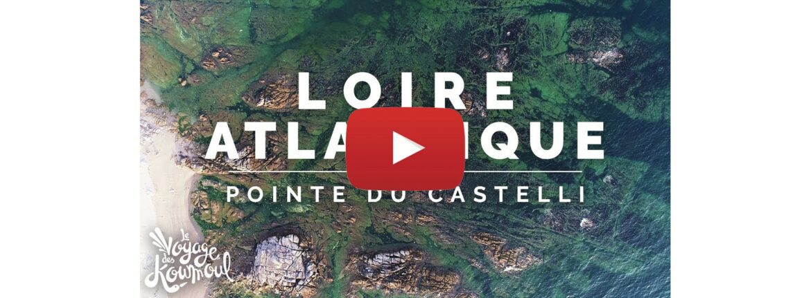 pointe de castelli loire atlantique Bretagne