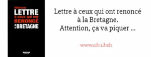 lettre-à-ceux-qui-ont-renoncé-à-la-Bretagne