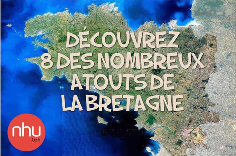 atouts de la Bretagne