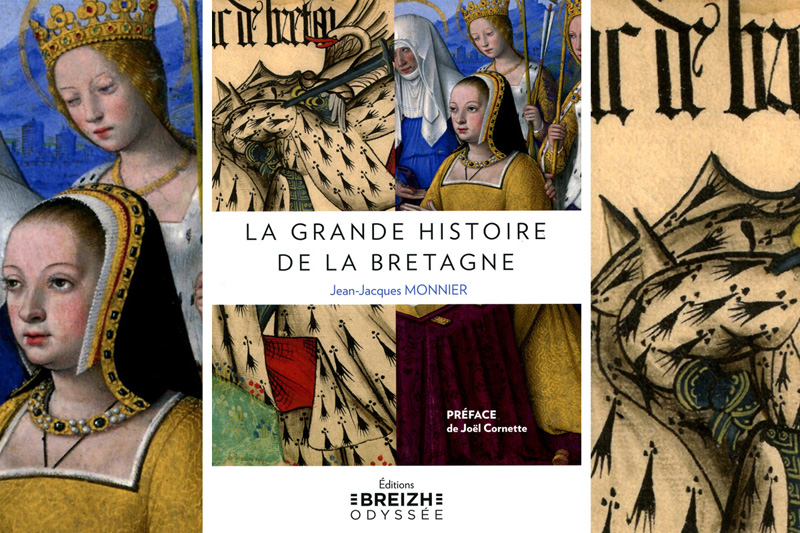 grande Histoire de la Bretagne par Jean Jacques Monnier Breizh Odyssée