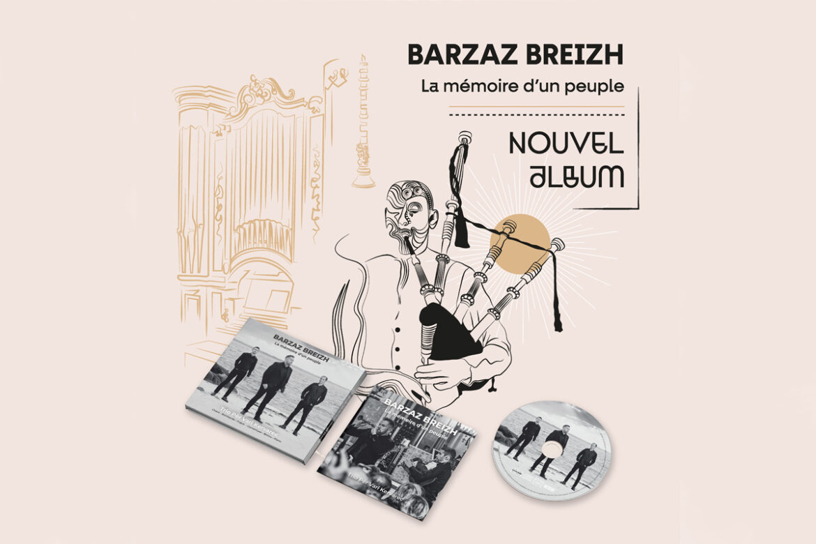 Barzaz Breizh, la mémoire d'un peuple; du Trio Pêr Vari Kervarec