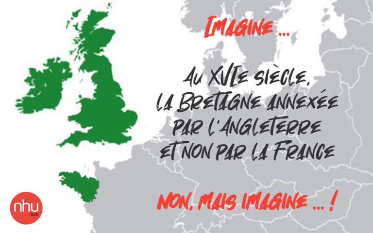 Et si la Bretagne avait été annexée par l’Angleterre