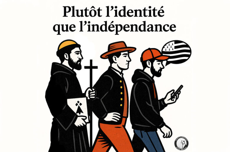 Bretagne plutôt l'identité que l'indépendance