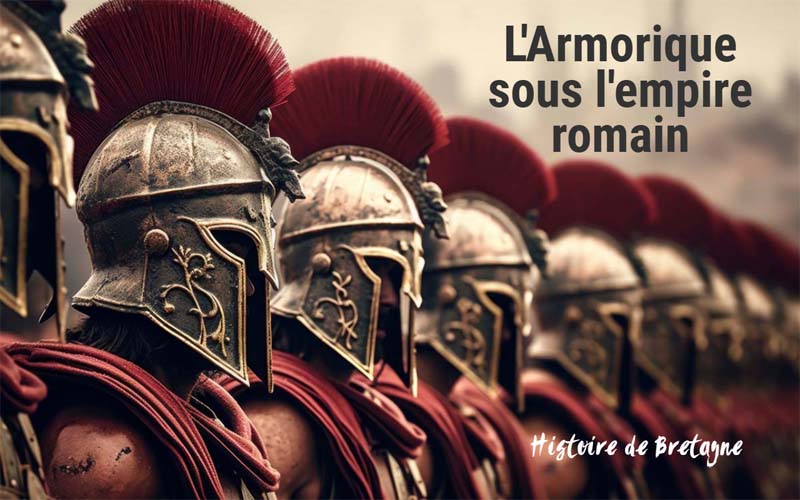L'Armorique sous l'empire romain - Histoire de Bretagne