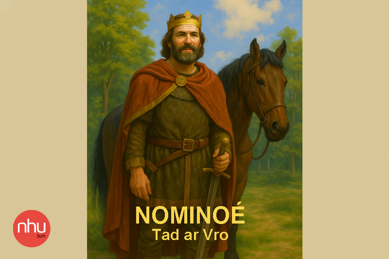 Nominoé Tad ar Vro Histoire de Bretagne