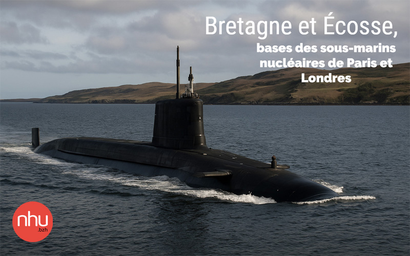 Bretagne Écosse bases des sous marins nucléaires