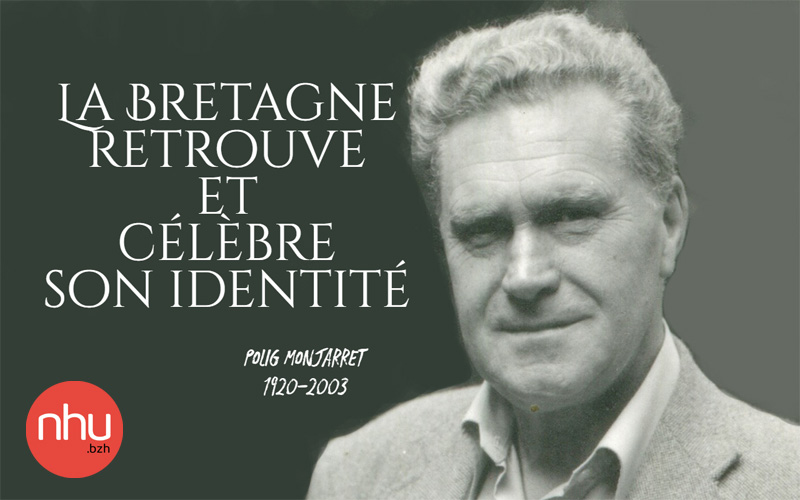Bretagne retrouve et célèbre son identité Polig Monjarret
