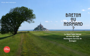 Mont Saint Michel breton ou normand