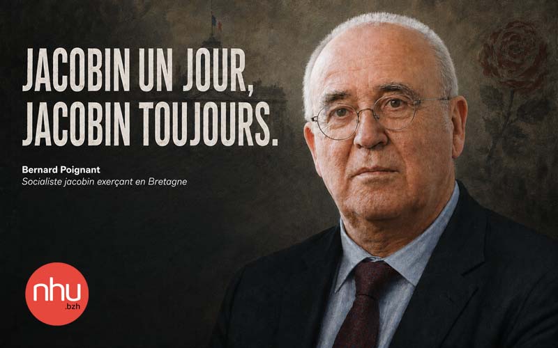 immobilisme politique en Bretagne Bernard Poignant socialiste jacobin