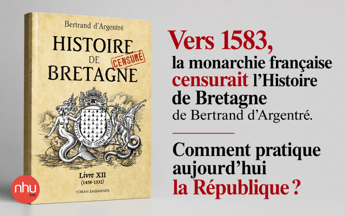 Censure_Histoire_Bretagne_Bertrand_dArgentre_Yoran_Embanner